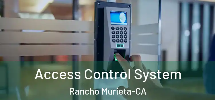  Access Control System Rancho Murieta-CA
