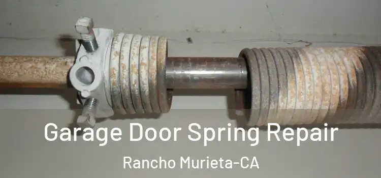  Garage Door Spring Repair Rancho Murieta-CA